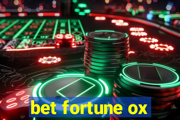 bet fortune ox